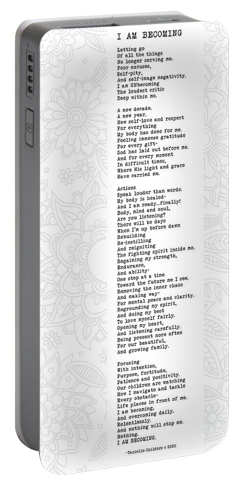 I Am Becoming Portable Battery Charger featuring the digital art I Am Becoming - Poem with design by Tanielle Childers