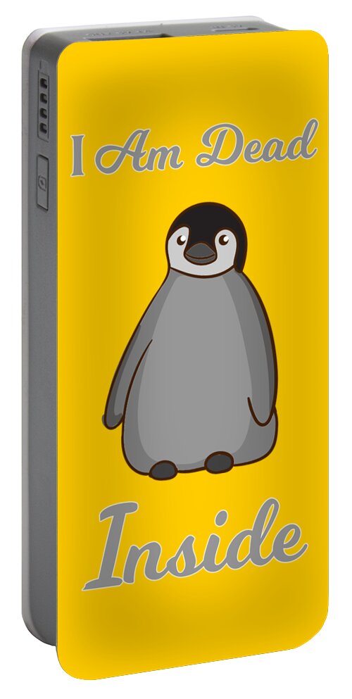 I Am Dead Inside As A Funny Sweet Penguin Humor Portable Battery Charger by  Ari Shok - Pixels