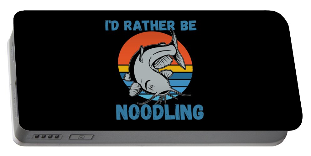 I'd Rather Be Noodling Catfish Fishing Funny Gifts Canvas Print / Canvas  Art by Aaron Geraud - Aaron Geraud - Website