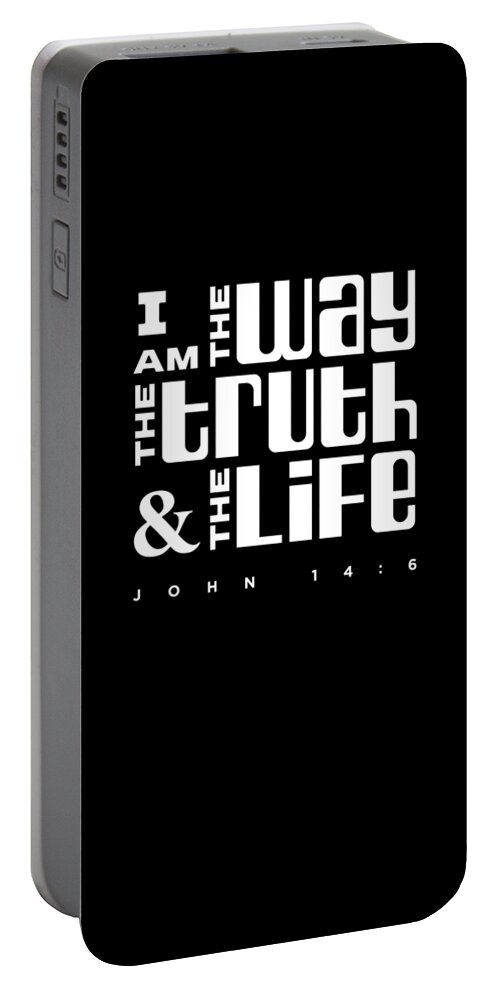 I Am The Way Portable Battery Charger featuring the digital art John 14 6 - Bible Verses - Christian, Faith Based - Motivational Print by Studio Grafiikka