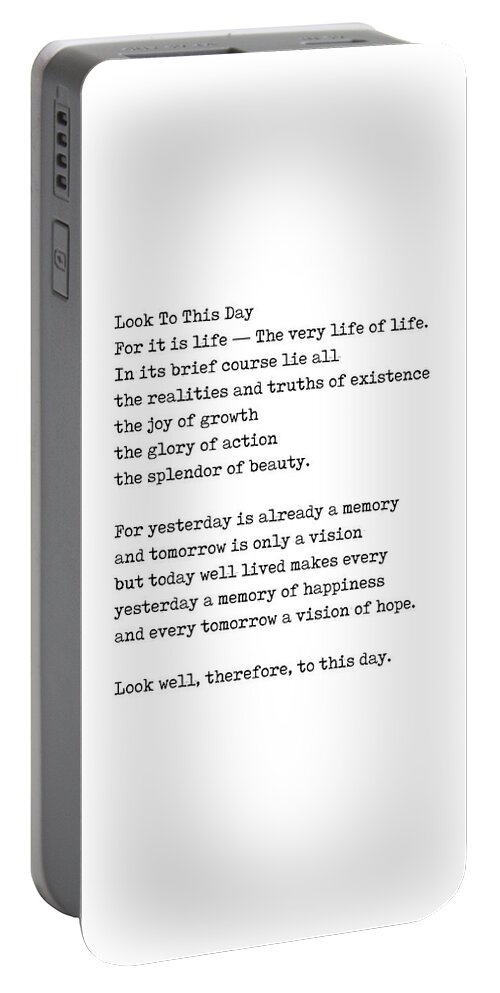 Look To This Day Portable Battery Charger featuring the digital art Look to this day - Kalidasa, Sanskrit Poem - Typewriter, Minimalist - Inspiring, Motivational Quote by Studio Grafiikka