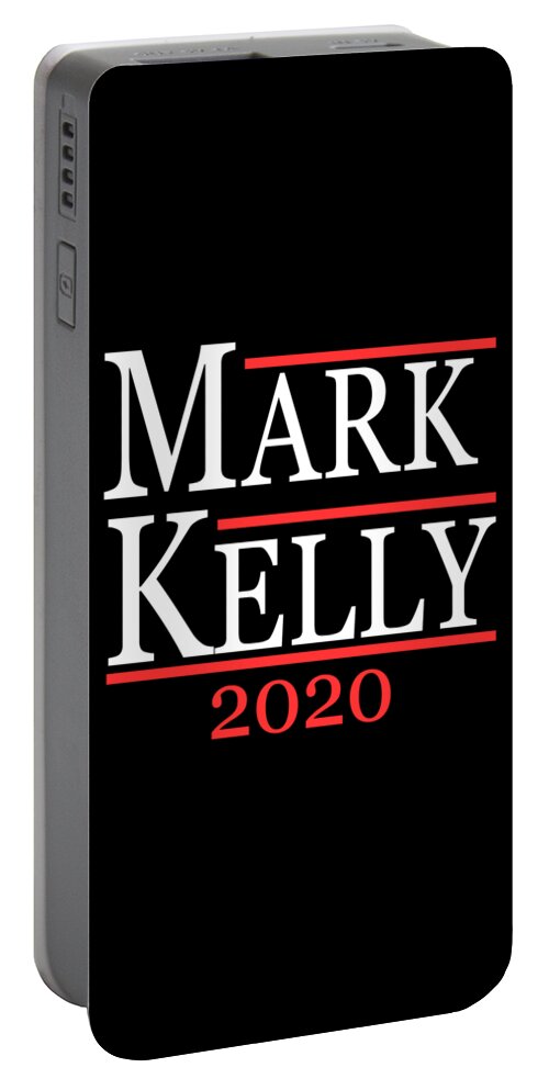 Arizona Portable Battery Charger featuring the digital art Mark Kelly 2020 For Senate by Flippin Sweet Gear