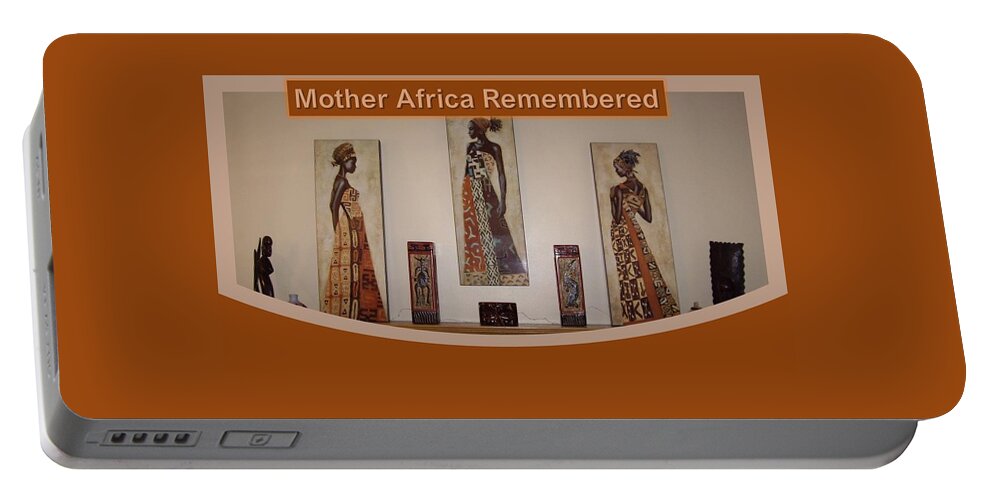 Africa Portable Battery Charger featuring the photograph Mother Africa Remembered by Nancy Ayanna Wyatt