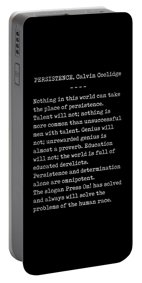 Persistence Portable Battery Charger featuring the digital art Persistence - Calvin Coolidge Quote - Press On - Motivational, Inspiring - Typewriter, Minimal by Studio Grafiikka