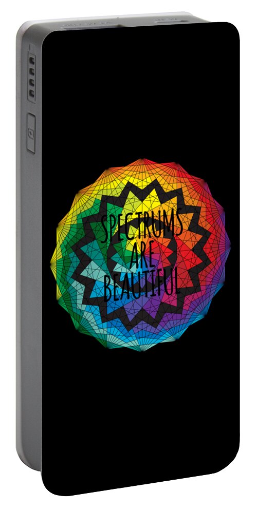 Are Portable Battery Charger featuring the digital art Spectrums Are Beautiful Autism Awareness by Flippin Sweet Gear