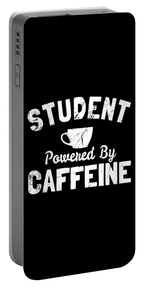 Funny Portable Battery Charger featuring the digital art Student Powered by Caffeine by Flippin Sweet Gear