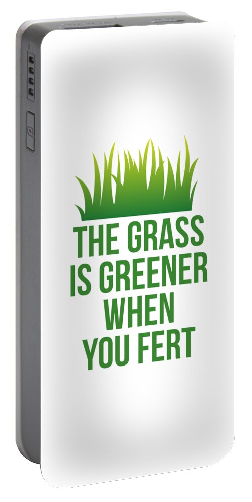 Cool Portable Battery Charger featuring the digital art The Grass is Greener When You Fert by Flippin Sweet Gear