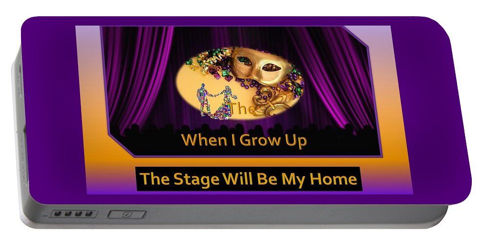Theatre Portable Battery Charger featuring the mixed media The Stage Will Be My Home by Nancy Ayanna Wyatt