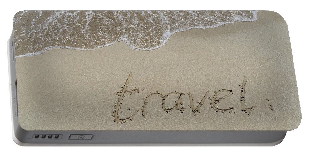 Word Portable Battery Charger featuring the photograph Travel, Written In Fine Sand by Adriana Mueller