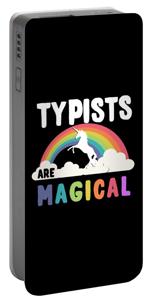 Funny Portable Battery Charger featuring the digital art Typists Are Magical by Flippin Sweet Gear