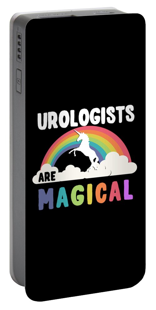 Funny Portable Battery Charger featuring the digital art Urologists Are Magical by Flippin Sweet Gear