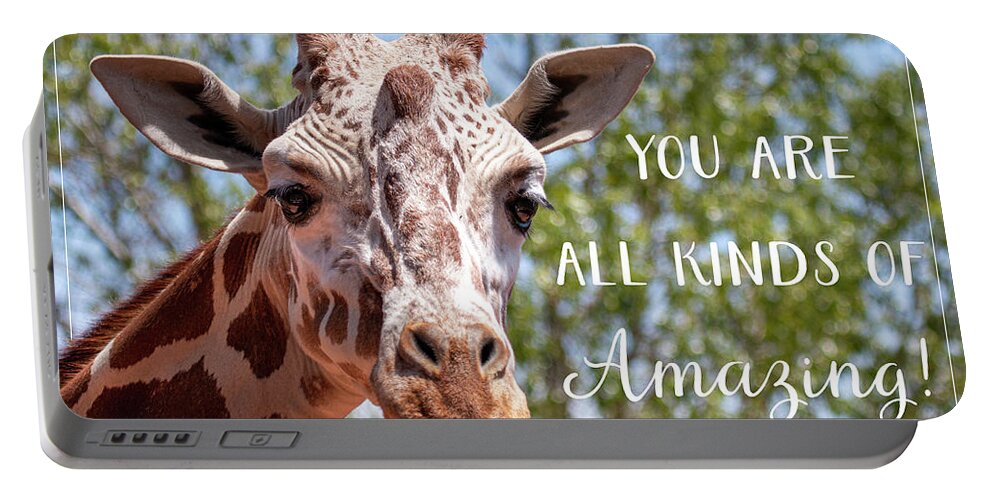 Giraffe Portable Battery Charger featuring the photograph You Are Amazing by Teresa Wilson