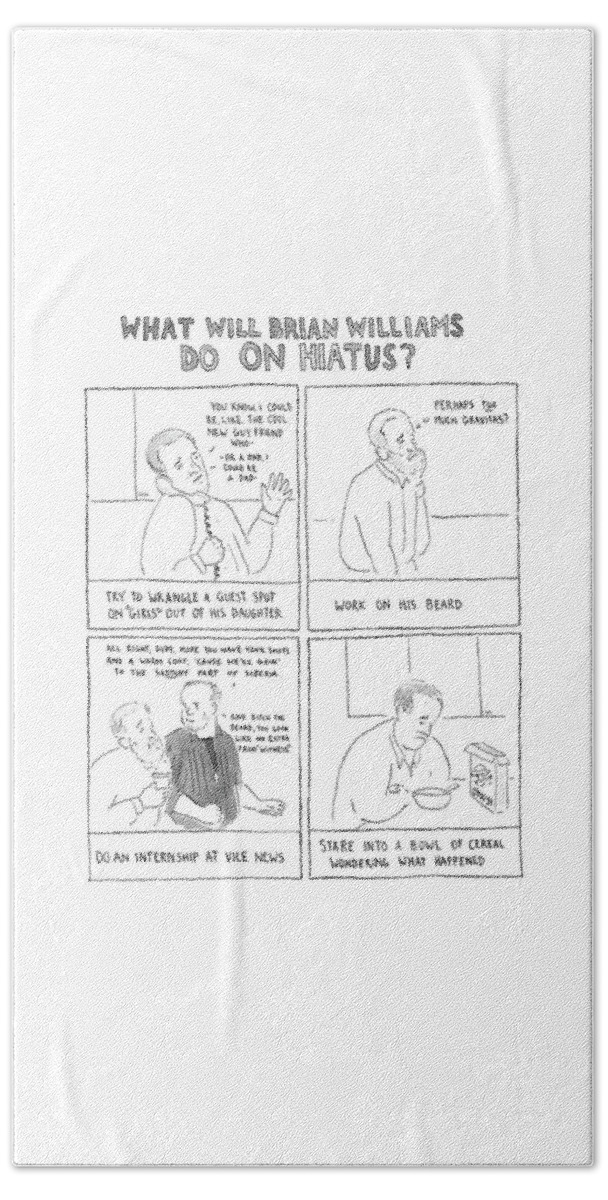 What Will Brian Williams Do On Hiatus? #1 Beach Sheet