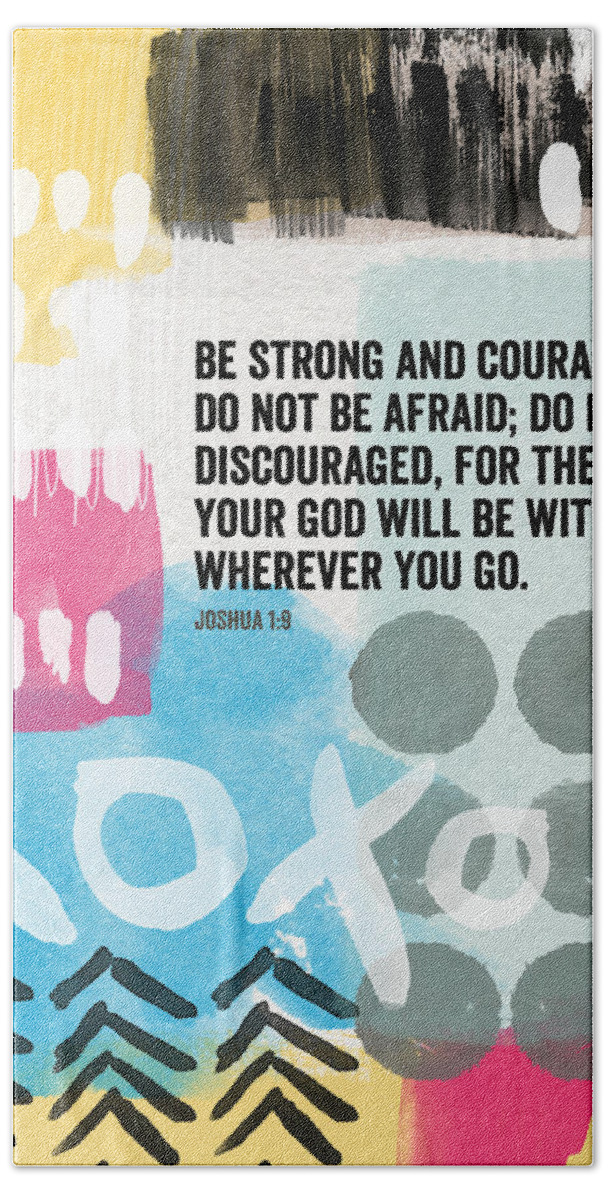 Joshua Beach Towel featuring the mixed media Be Strong and Courageous- contemporary scripture art by Linda Woods