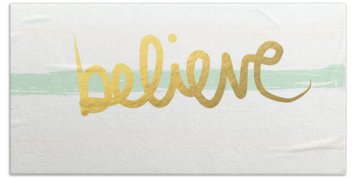 Believe Beach Towel featuring the painting Believe in Mint and Gold by Linda Woods