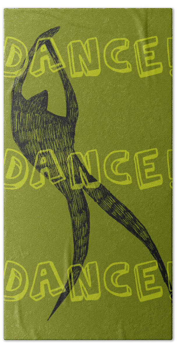 Text Beach Towel featuring the digital art Dance Dance Dance by Michelle Calkins