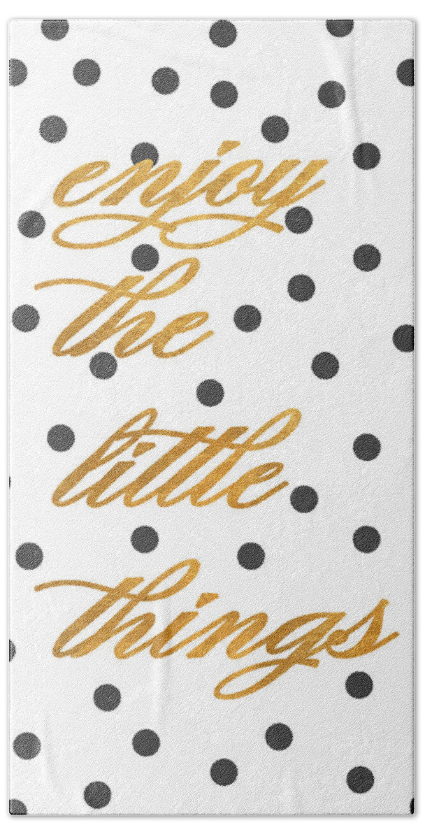 Enjoy Beach Towel featuring the digital art Enjoy The Little Things by South Social Graphics