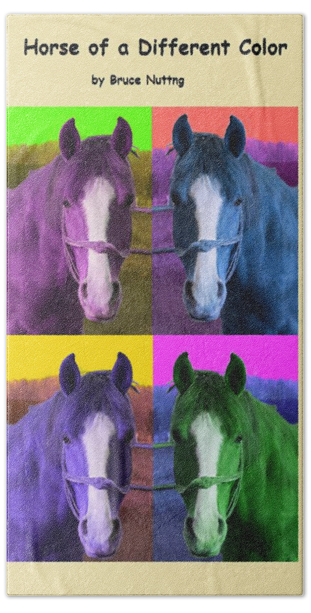Horses Beach Towel featuring the painting Horse of a Different Color by Bruce Nutting