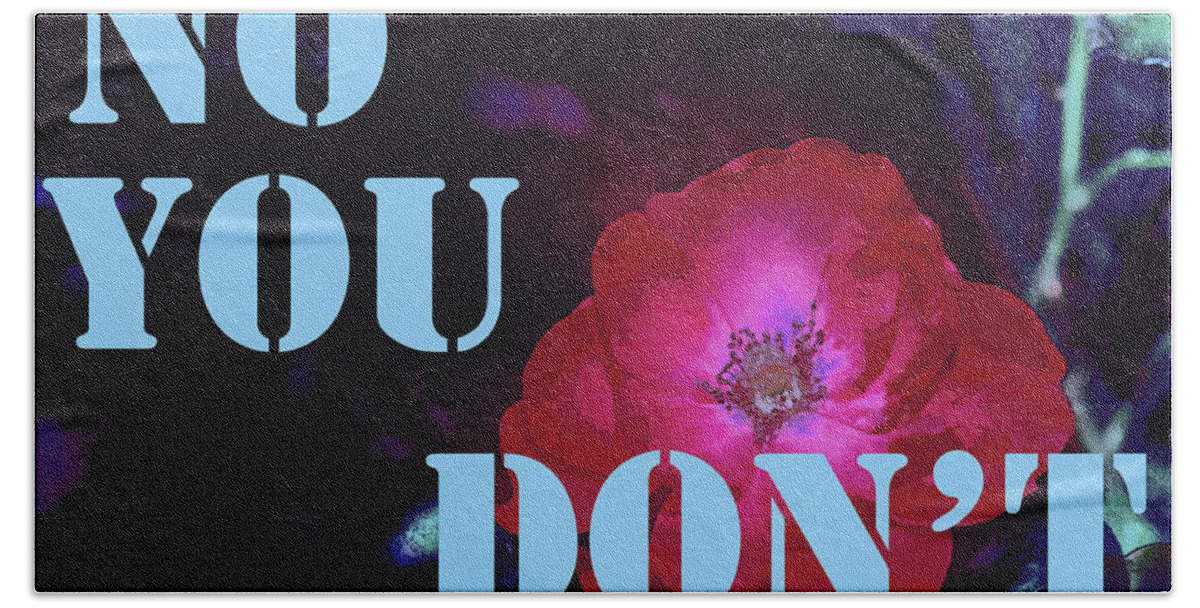 No You Don't Beach Towel featuring the photograph No You Don't by Pamela Cooper