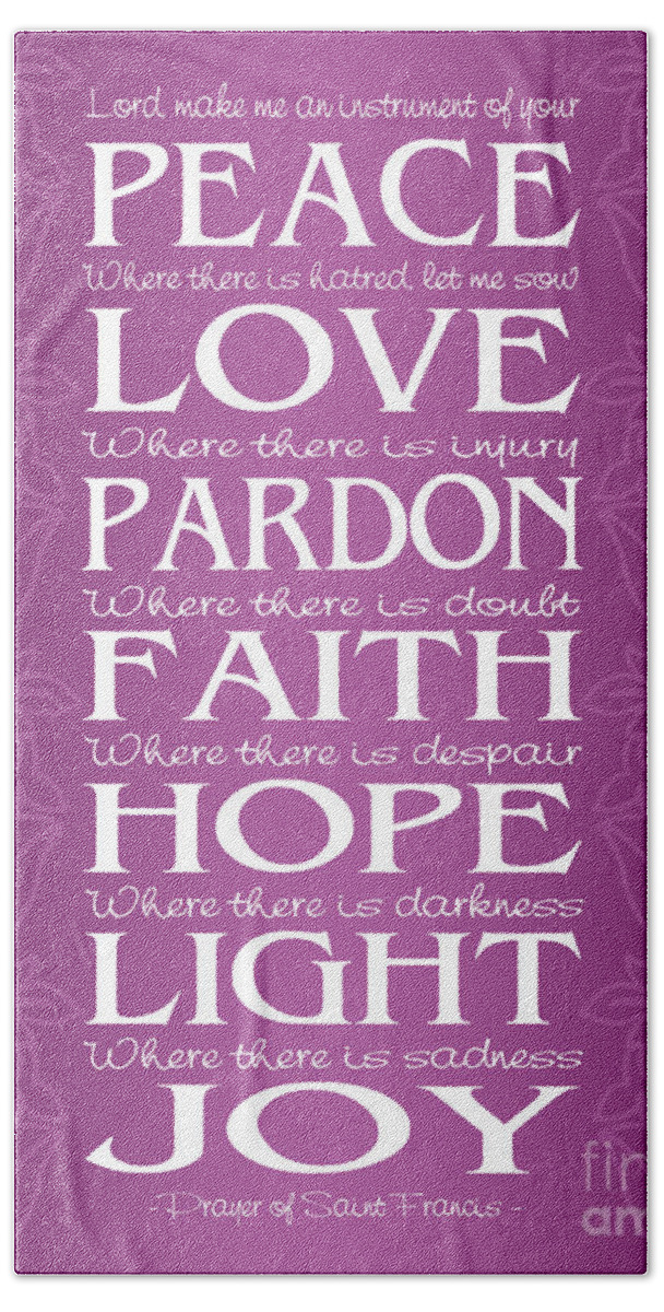 Prayer Of St Francis Beach Towel featuring the digital art Prayer of St Francis - Victorian Radiant Orchid by Ginny Gaura