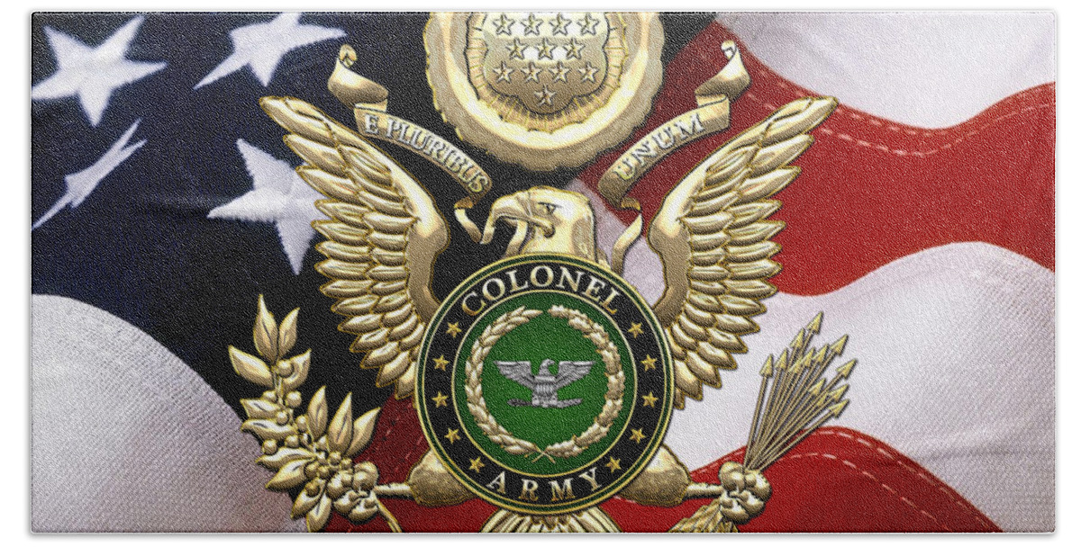 C7 Military Insignia 3d Beach Sheet featuring the digital art U. S. Army Colonel - C O L Rank Insignia over Gold Great Seal Eagle and Flag by Serge Averbukh