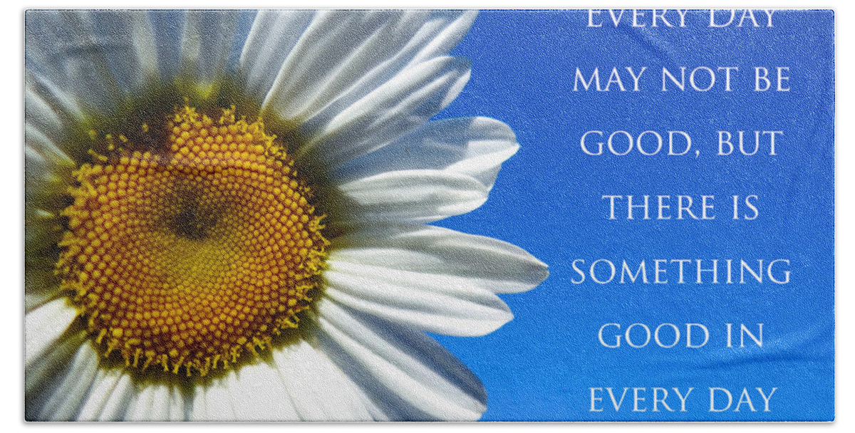 Daisy Beach Towel featuring the photograph Something Good by Julia Wilcox
