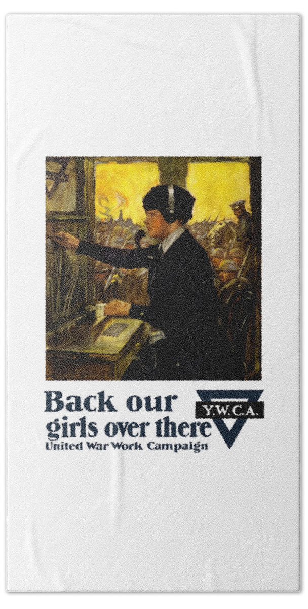 Ww1 Propaganda Beach Towel featuring the painting Back Our Girls Over There by War Is Hell Store