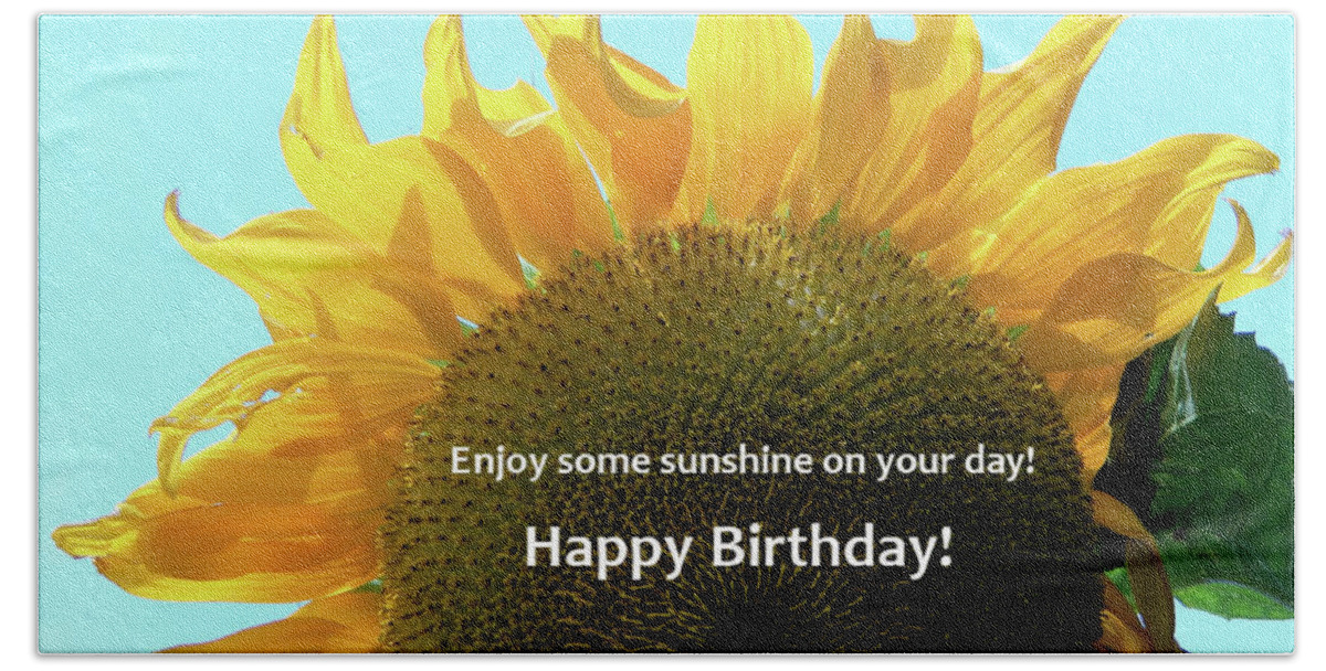Greeting Card Beach Towel featuring the photograph Birthday Sunshine by Sharon Williams Eng