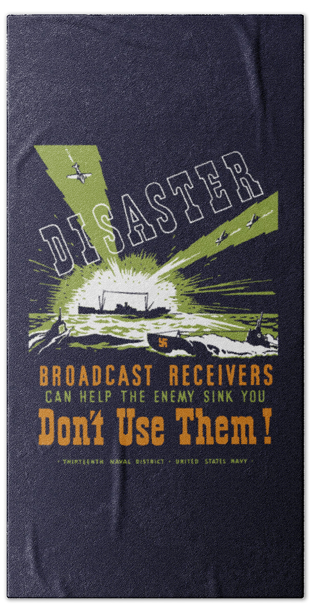 Navy Beach Towel featuring the painting Broadcast Receivers Can Help The Enemy Sink You by War Is Hell Store