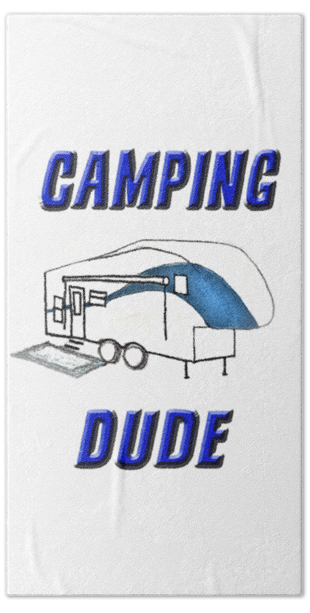 Camping Beach Towel featuring the drawing Camping Dude by Judy Hall-Folde