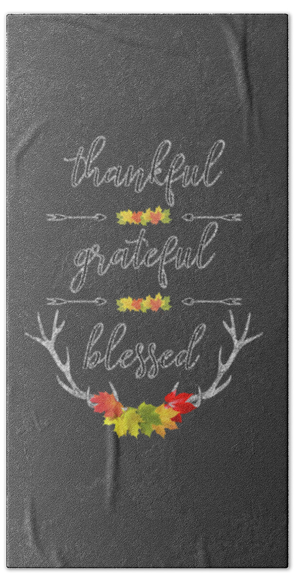 Thankful Beach Towel featuring the digital art Chalkboard Handwriting Thankful Grateful Blessed Fall Thanksgiving by Georgeta Blanaru