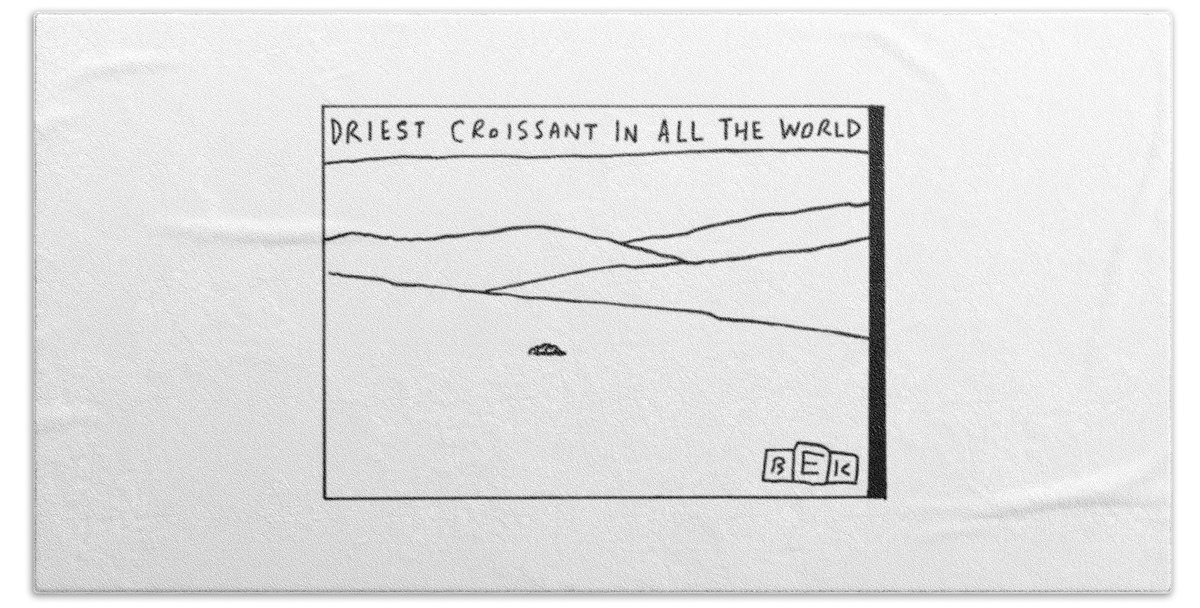 Driest Croissant In All The World Beach Sheet