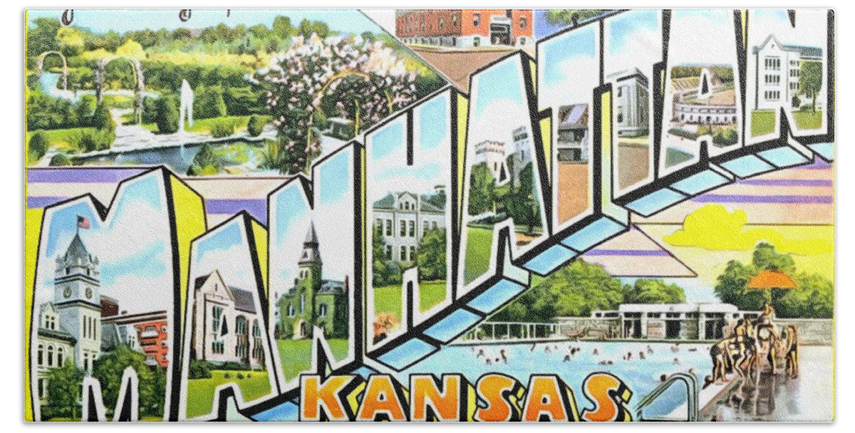 Greetings From Manhattan Kansas Beach Towel featuring the photograph Greetings From Manhattan Kansas by Vintage Collections Cites and States