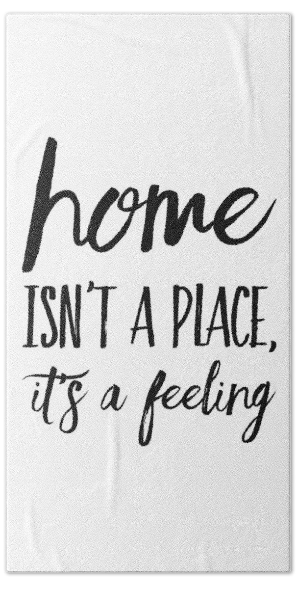 Home Beach Sheet featuring the painting Home Isn't A Place It's A Feeling by Thinklosophy 