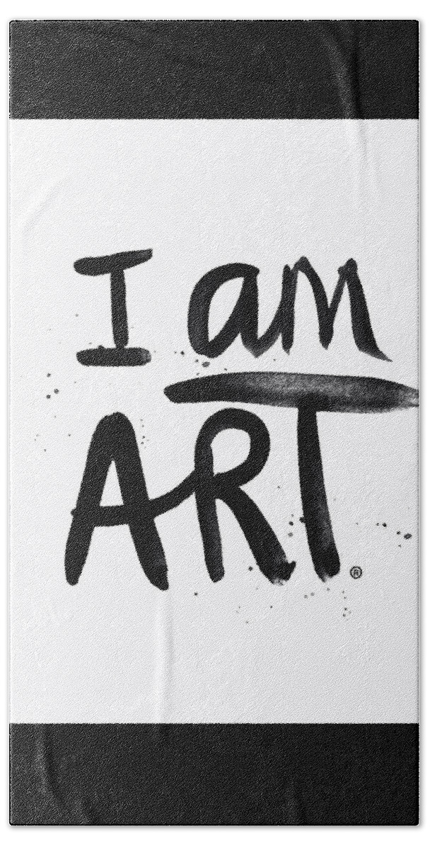 Art Beach Towel featuring the mixed media I AM ART black ink - Art by Linda Woods by Linda Woods
