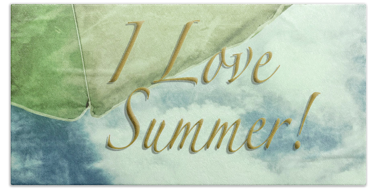 I Love Summer Beach Sheet featuring the photograph I Love Summer I by Marianne Campolongo