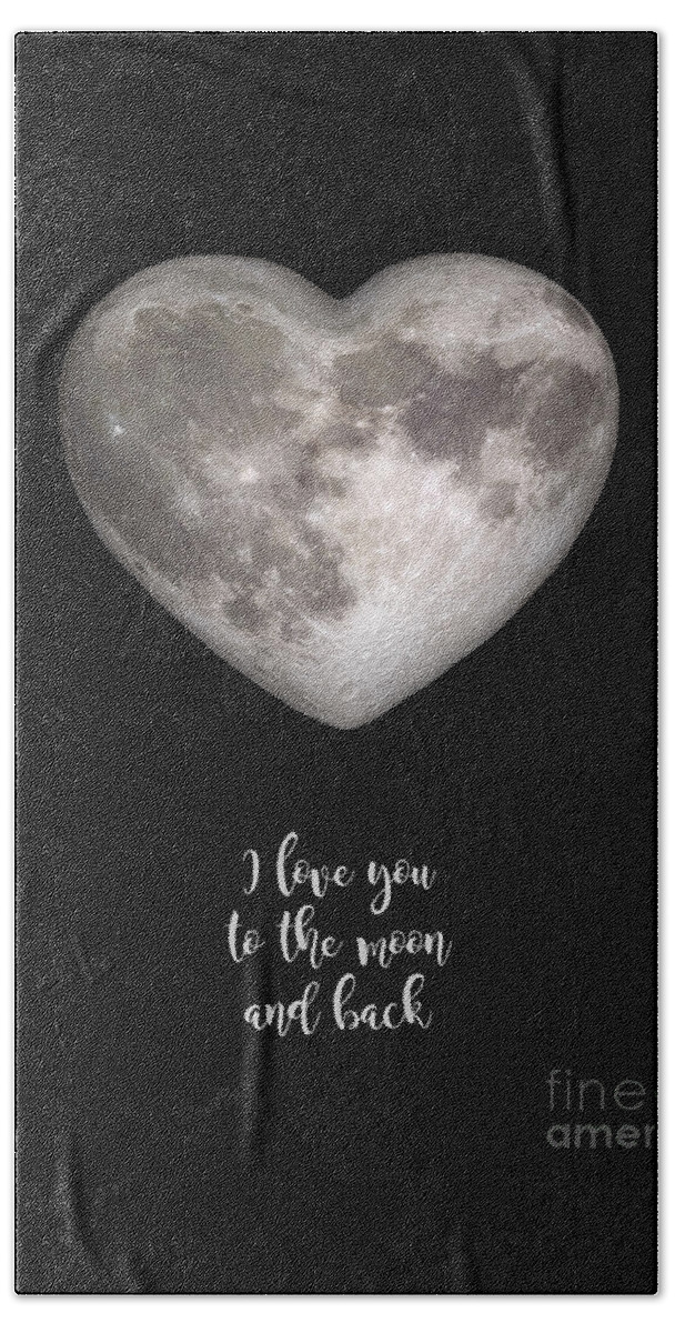 Love Beach Towel featuring the digital art I love you to the moon and back by Delphimages Photo Creations