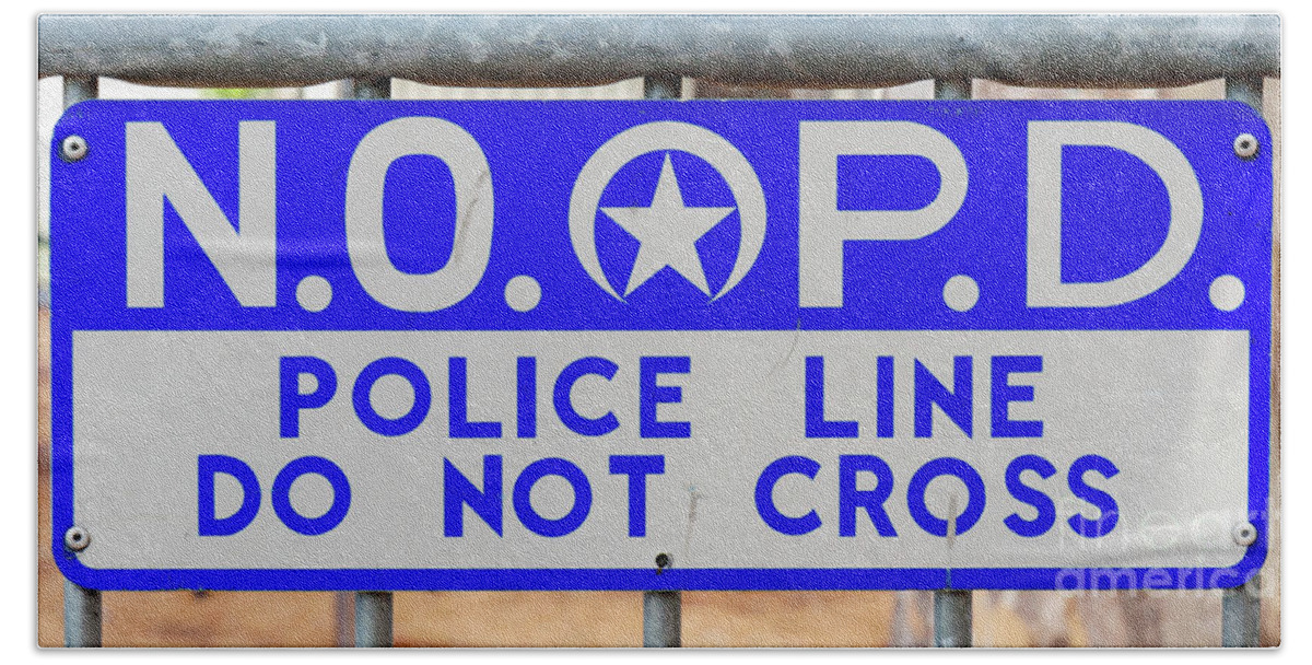 Nola Beach Towel featuring the photograph NOPD Police Line by Kathleen K Parker