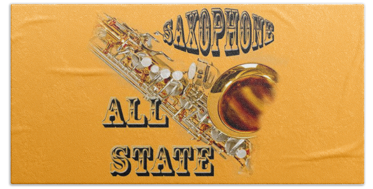 Saxophone Beach Towel featuring the photograph Saxophone All State by M K Miller