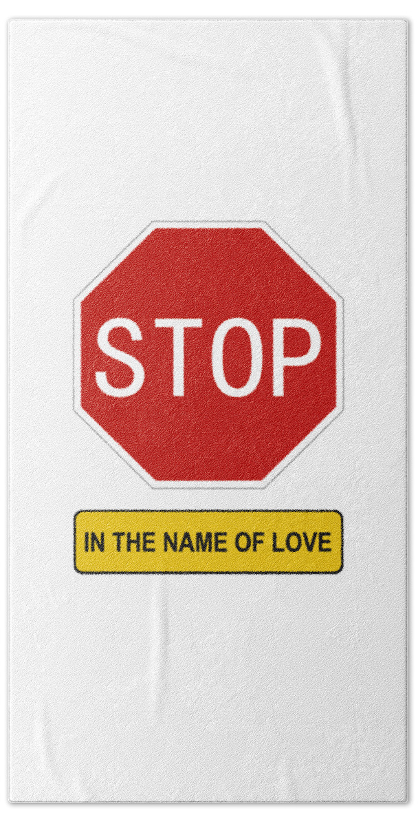 Richard Reeve Beach Towel featuring the digital art Stop in the name of Love by Richard Reeve