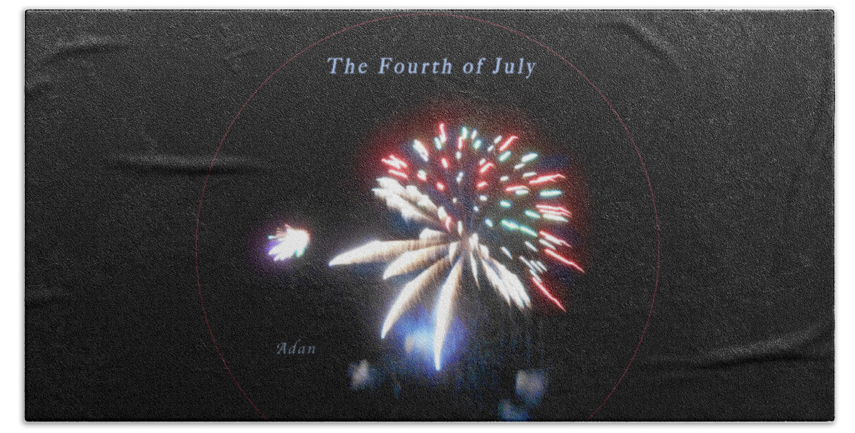 Fireworks Beach Sheet featuring the photograph The Fourth of July by Felipe Adan Lerma