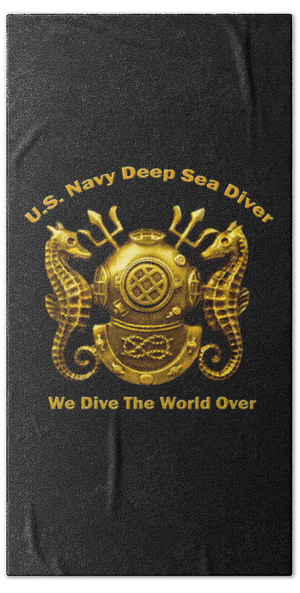 Navy Diver Beach Towel featuring the digital art U.S. Navy Deep Sea Diver We Dive The World Over by Walter Colvin