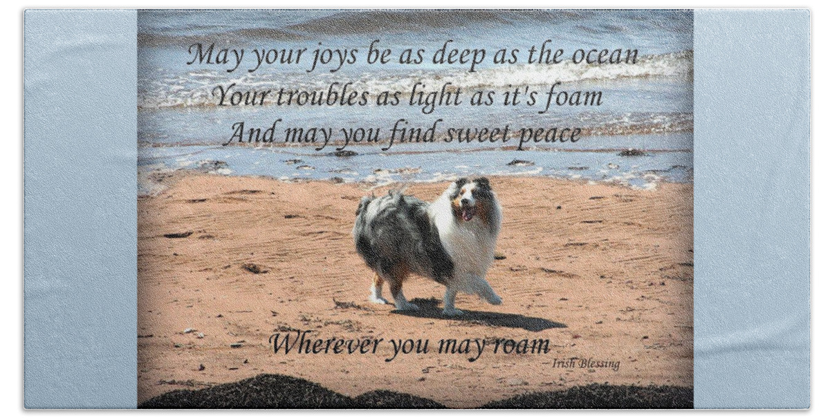 Quotes Beach Towel featuring the photograph Wherever You May Roam by Sue Long