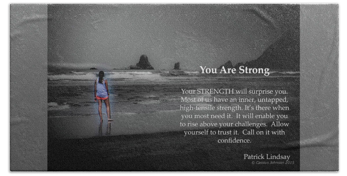 Strength Beach Sheet featuring the photograph You Are Strong by Cassius Johnson