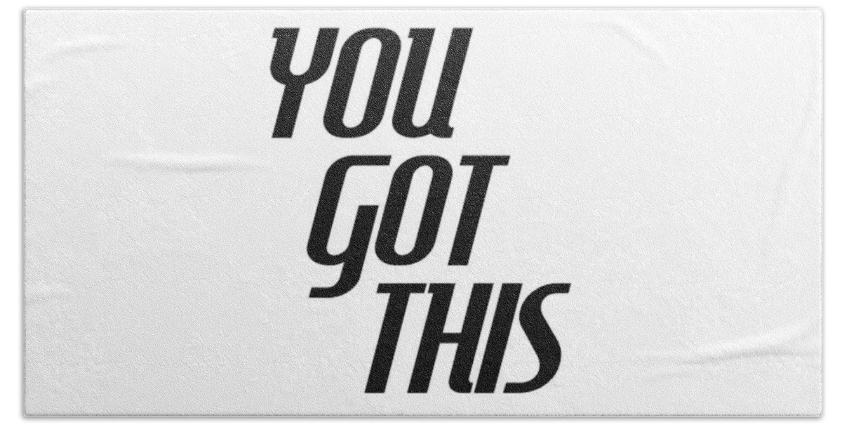 You Got This Beach Sheet featuring the mixed media You got this - Minimalist motivational print by Studio Grafiikka
