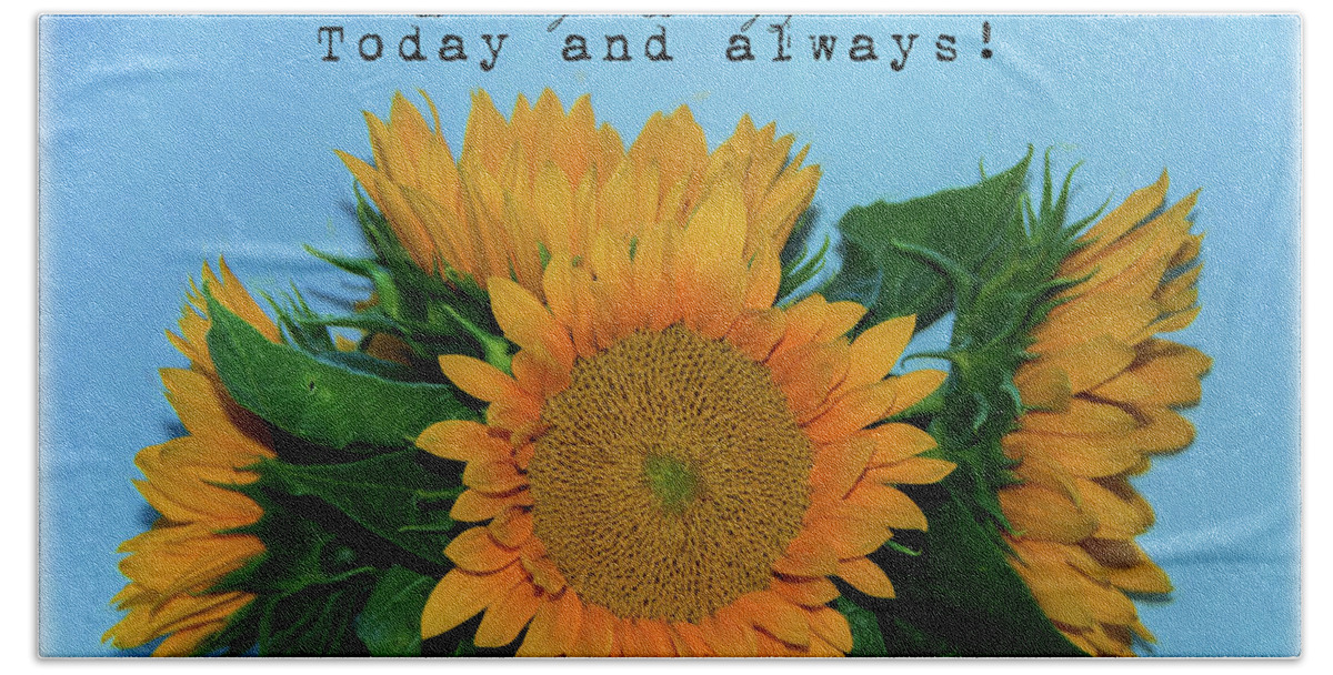 Sunflowers Beach Towel featuring the photograph Happy Birthday #3 by Cathy Kovarik