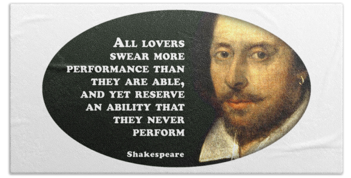All Beach Towel featuring the digital art All lovers swear #shakespeare #shakespearequote #5 by TintoDesigns