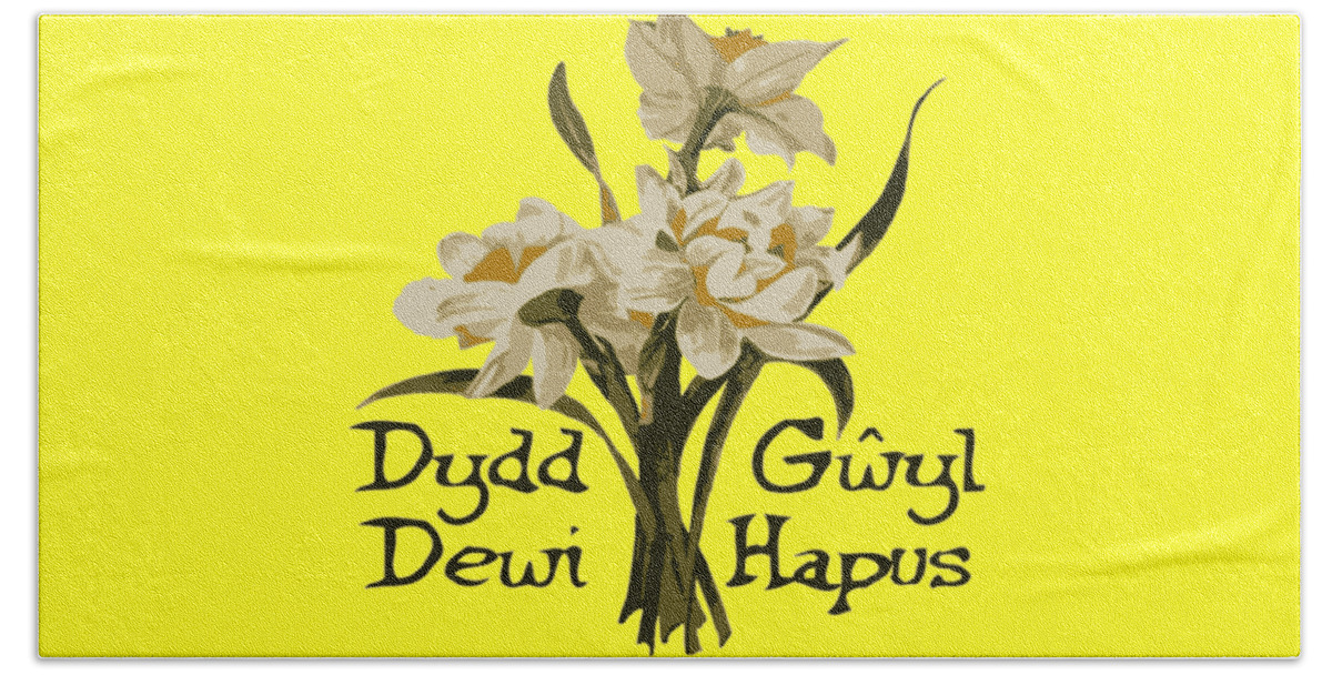 Daffodil Beach Towel featuring the digital art Dydd Gwyl Dewi Hapus or Happy St Davids Day by Taiche Acrylic Art