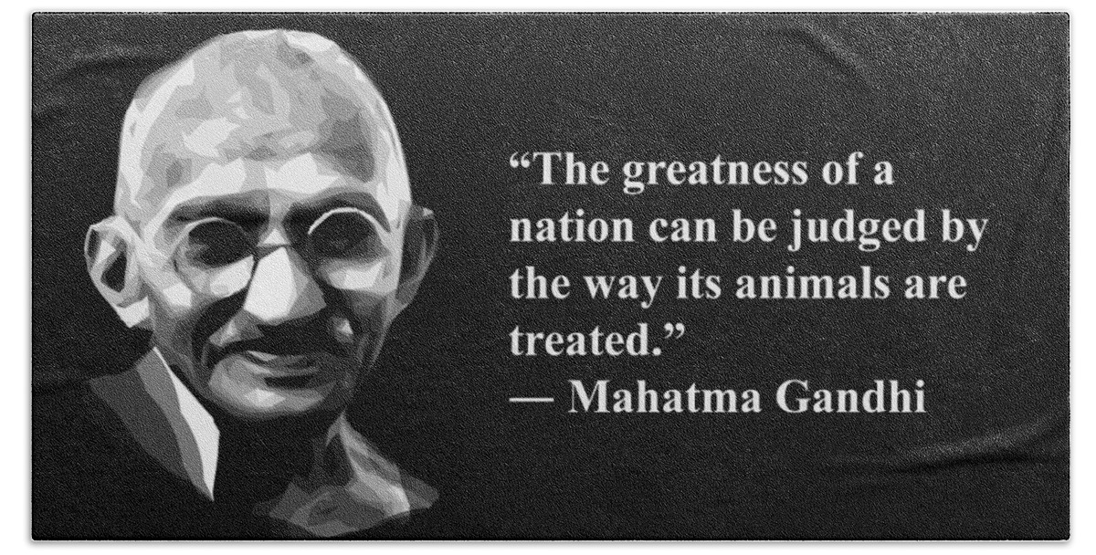 Gandhi for animals, Artist SinGh, Quotes Beach Towel by ArtGuru Official - Quotes - Pixels