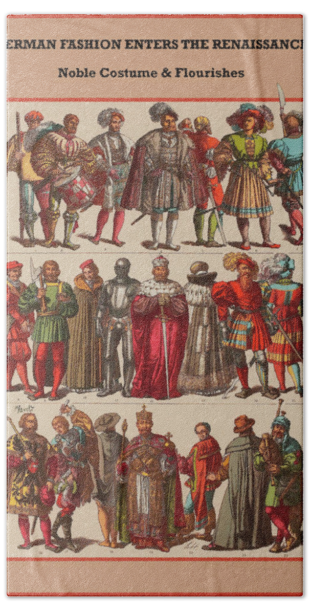Germany Beach Towel featuring the painting German Fashion -Renaissance noble costume by Friedrich Hottenroth